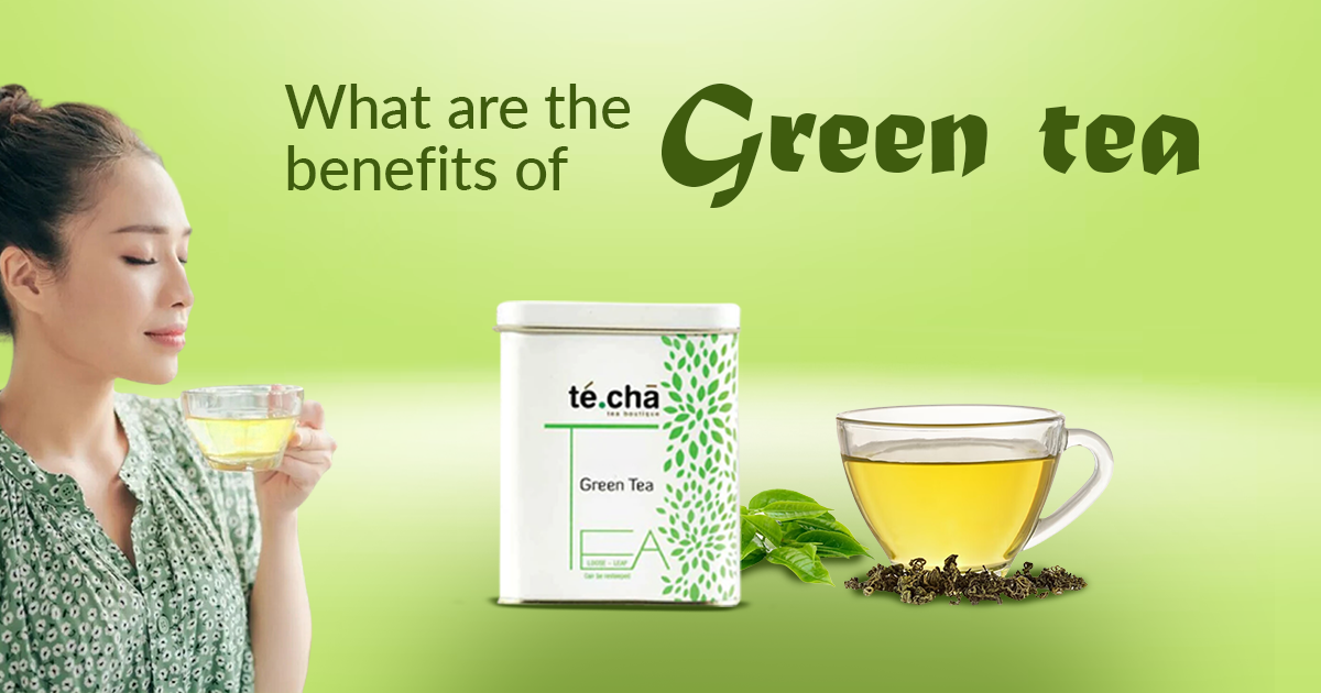 What are the benefits of Green Tea?