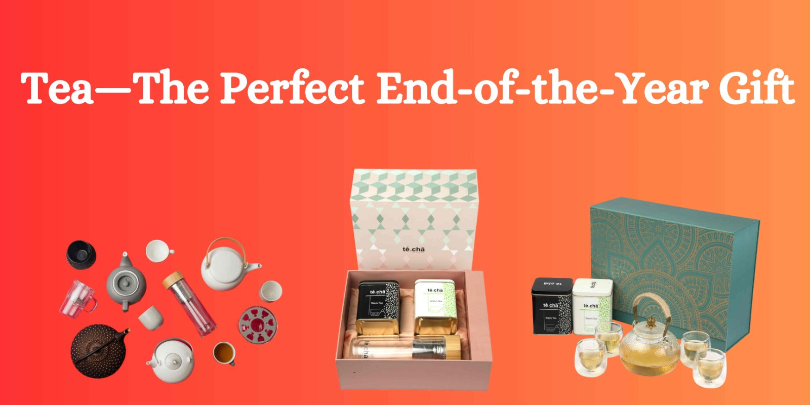 Tea—The Perfect End-of-the-Year Gift