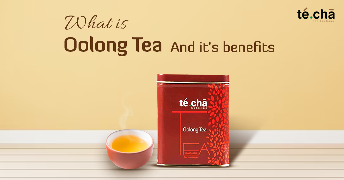 Oolong Tea and Its Benefits