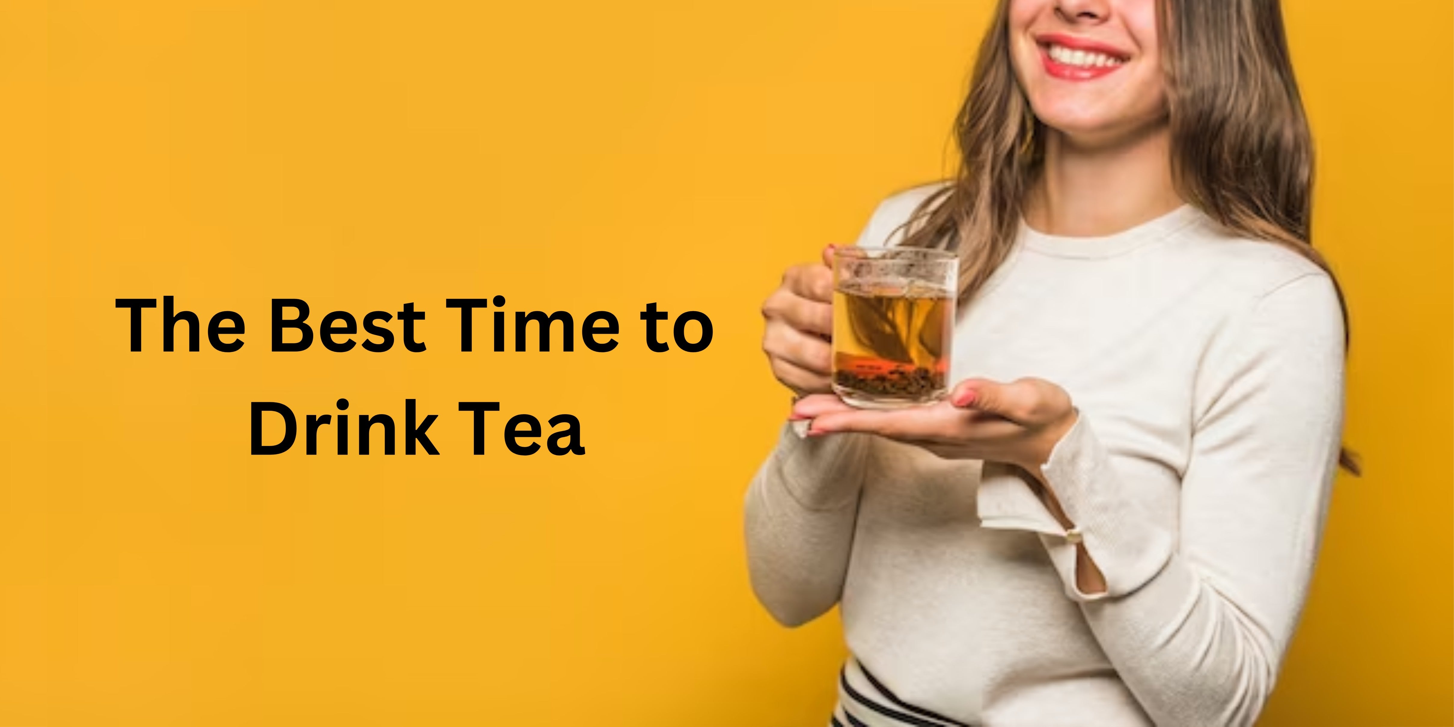 Finding Your Perfect Cup: The Best Time to Drink Tea