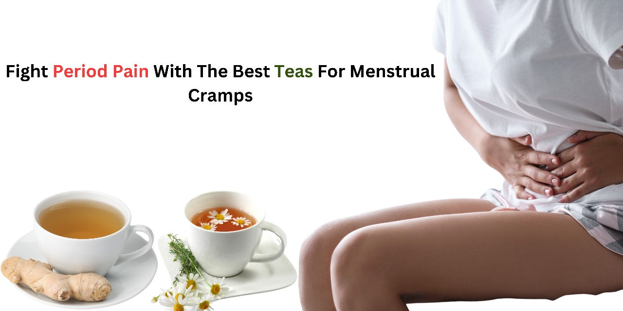 Fight Period Pain With The Best Teas For Menstrual Cramps
