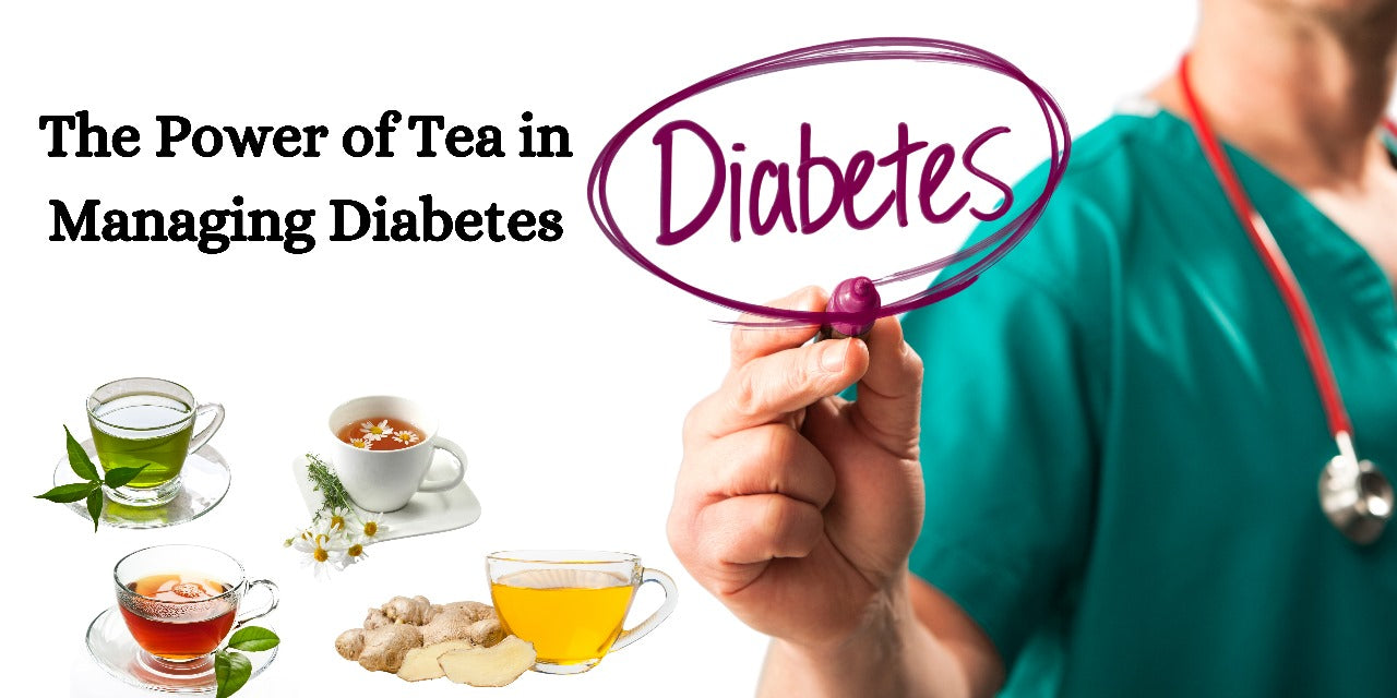 The Power of Tea in Managing Diabetes