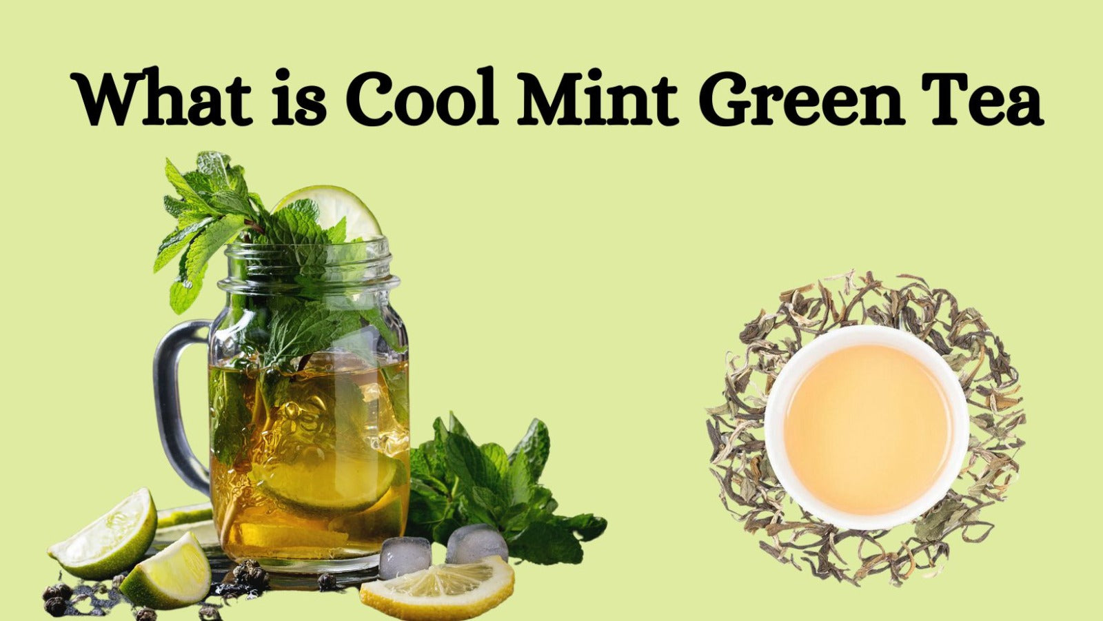 What is Cool Mint Green Tea
