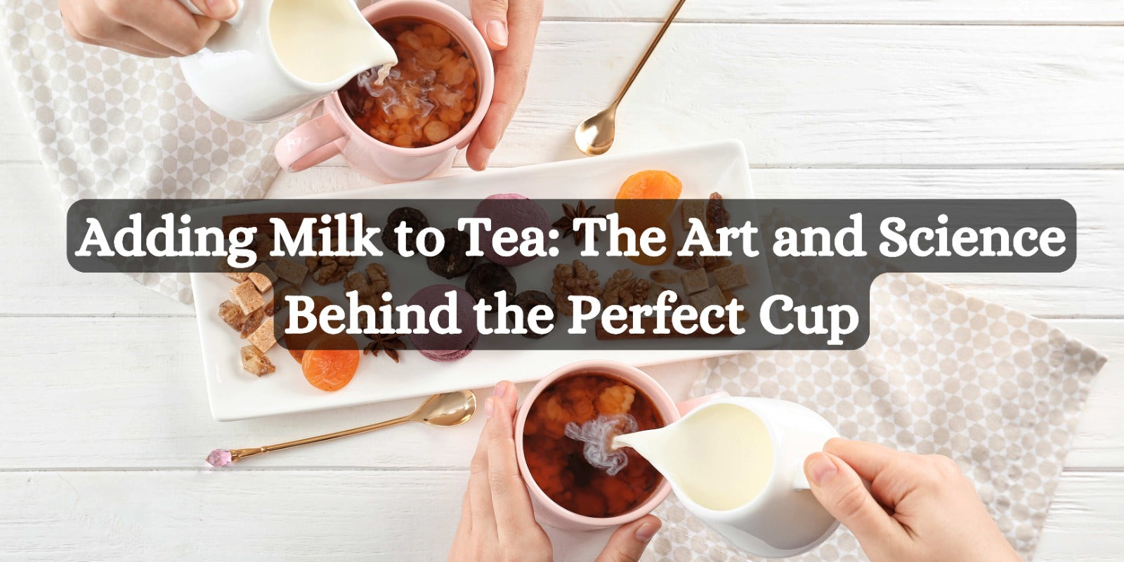 Adding Milk to Tea: The Art and Science Behind the Perfect Cup