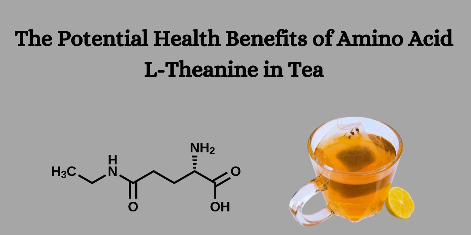 The Health Benefits of Amino Acid L-Theanine in Tea