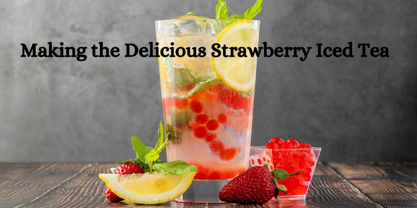 Making the Delicious Strawberry Iced Tea