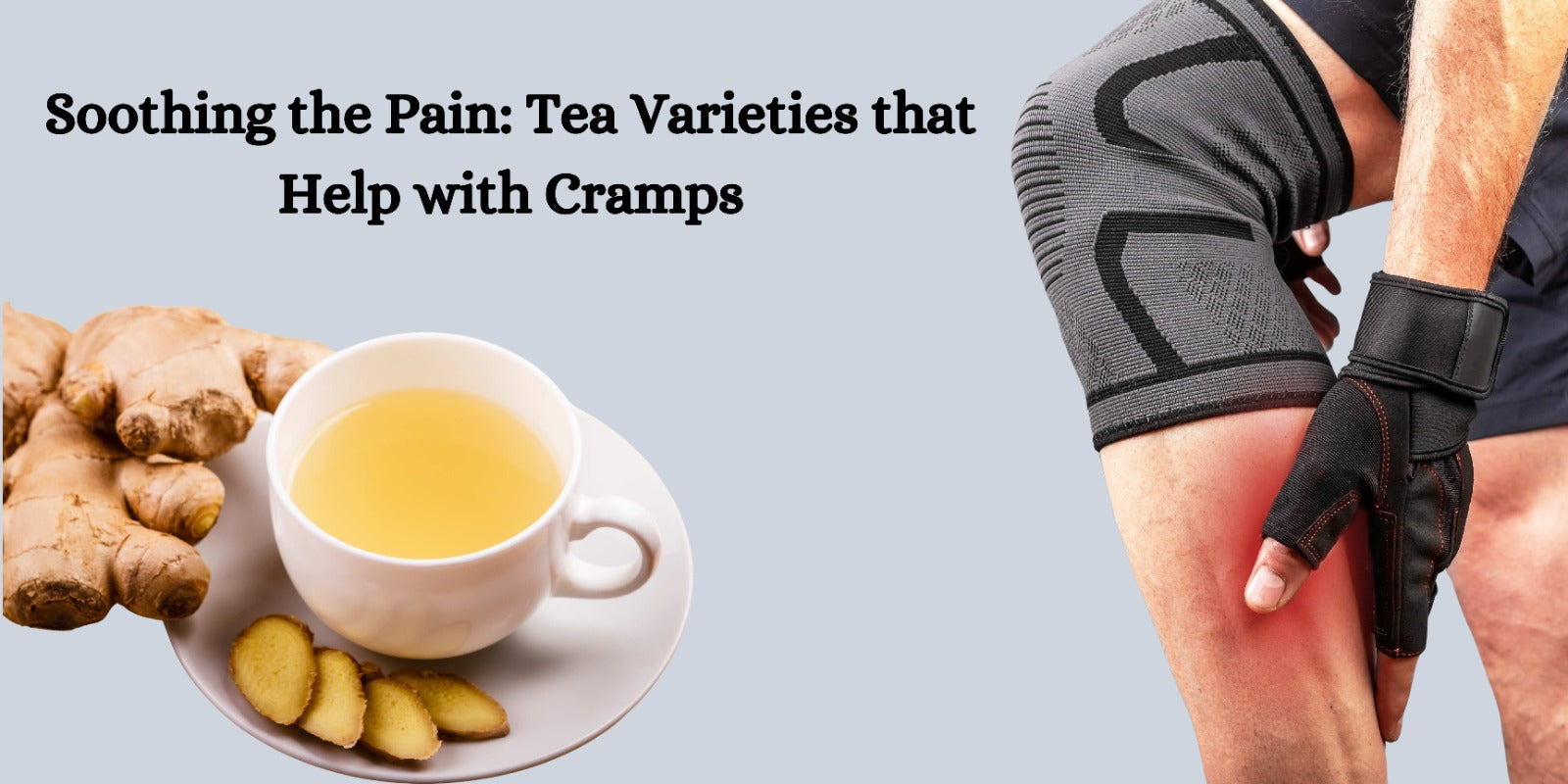Soothing the Pain: Tea Varieties that Help with Cramps