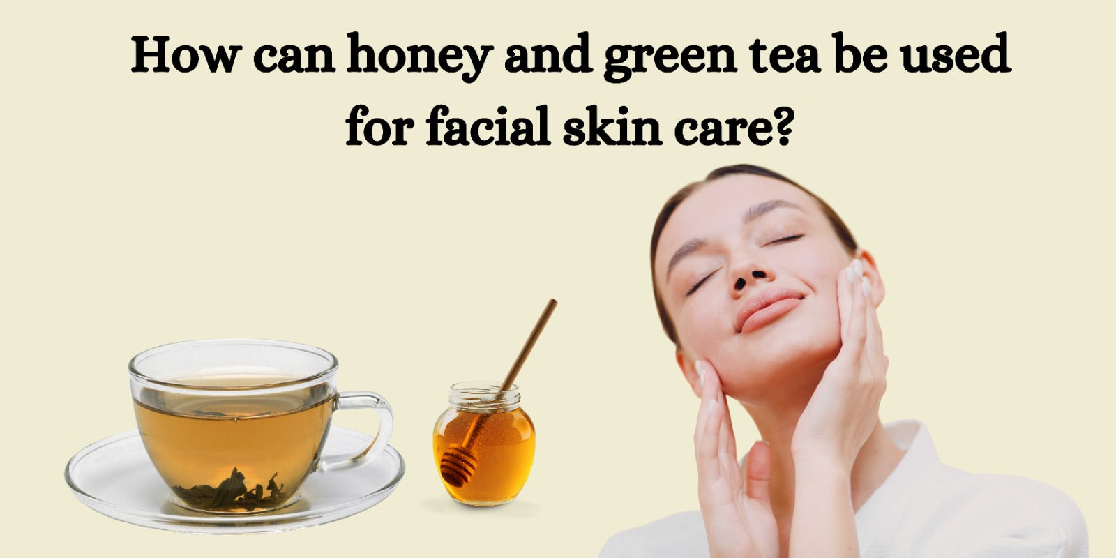 How can honey and green tea be used for facial skin care?