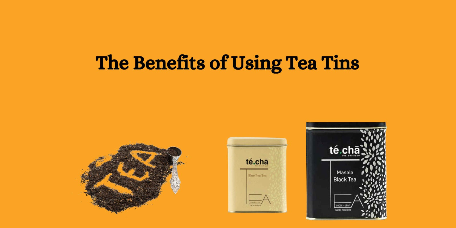 The Benefits of Using Tea Tins