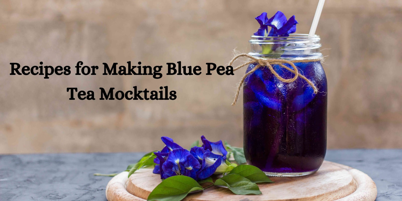 Recipes for Making Blue Pea Tea Mocktails