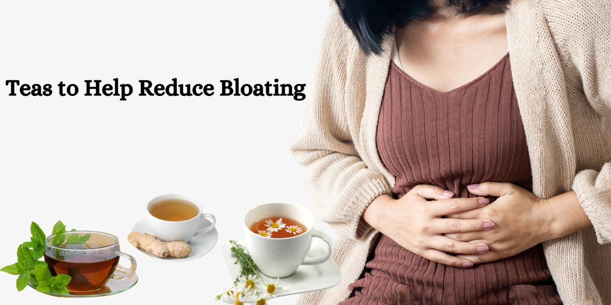 Bloating Tea Teas to Help Reduce Bloating