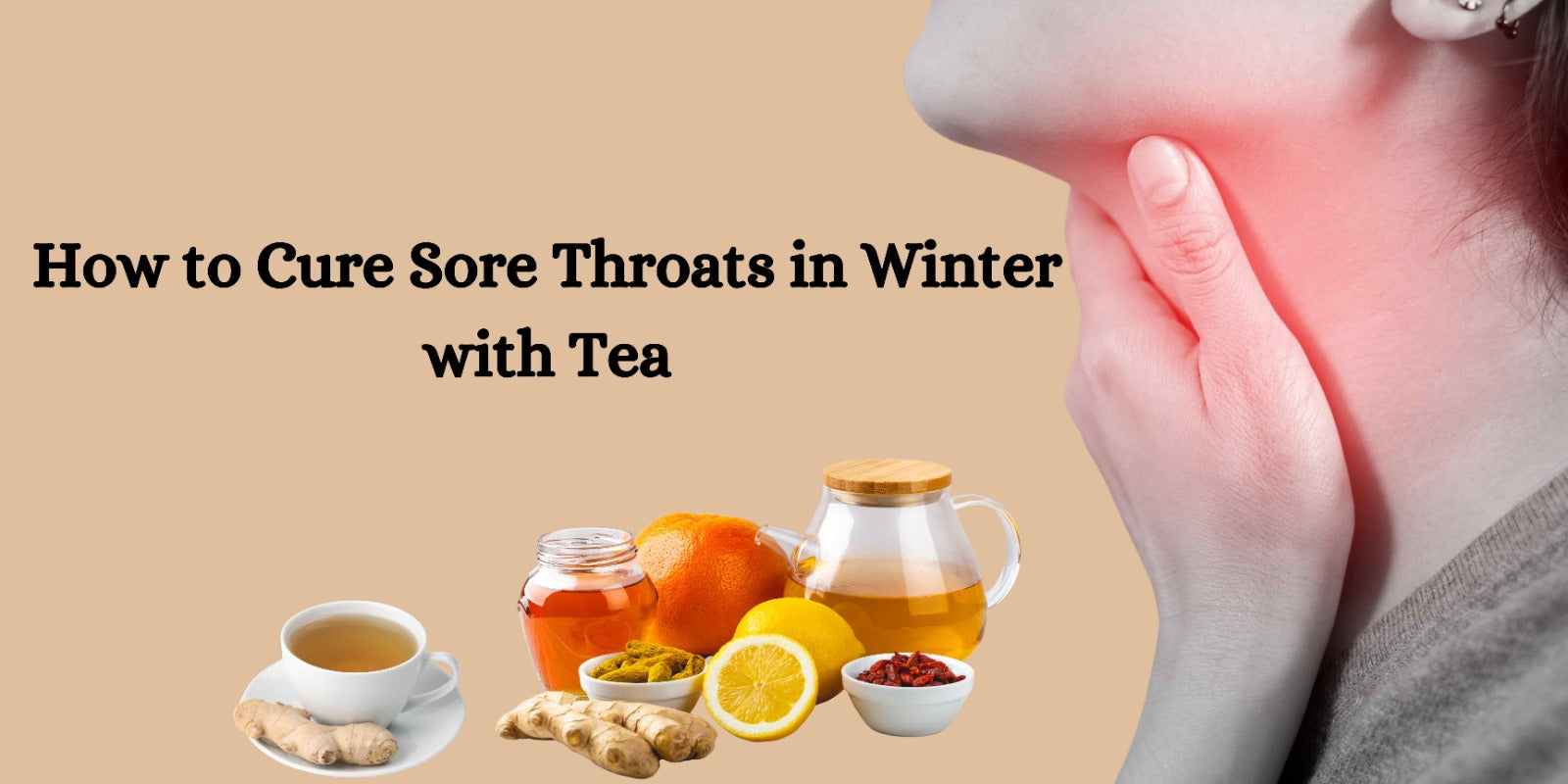 How to Cure Sore Throats in Winter with Tea